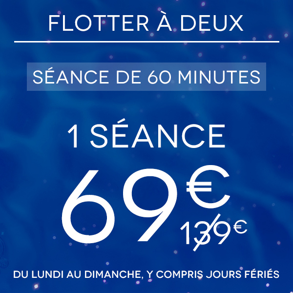 Flotter à deux - 1 séance de 60 min à Body Float Paris Châtelet (Tarif liberté)